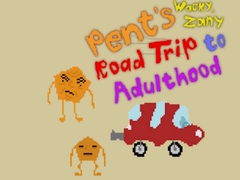 Spēle Pent’s Wacky, Zany Road Trip to Adulthood