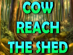 Spēle Cow Reach the Shed