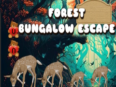 Spēle Forest Bungalow Escape