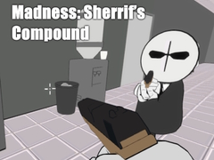 Spēle Madness: Sherrif’s Compound