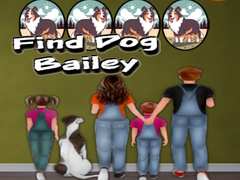 Spēle Find Dog Bailey