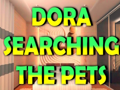 Spēle Dora Searching the Pets