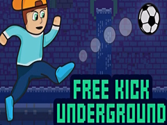 Spēle Free Kick Underground