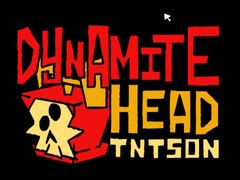 Spēle Dynamite Head TNTson