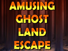 Spēle Amusing Ghost Land Escape