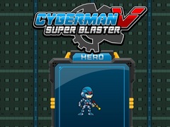 Spēle Cyberman V Super Blaster