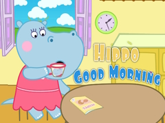 Spēle Hippo Good Morning