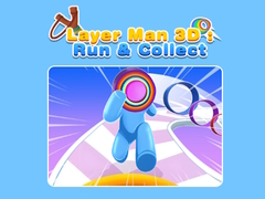 Spēle Layer Man 3D: Run & Collect