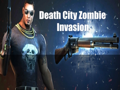 Spēle Death City Zombie Invasion