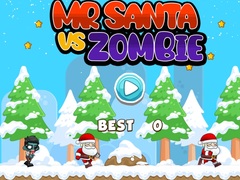 Spēle Mr. Santa Vs Zombie