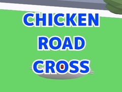 Spēle Chicken Road Cross