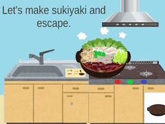 Spēle Let’s Make Sukiyaki and Escape