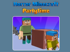 Spēle Horror Minecraft Partytime