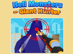 Spēle Heli Monsters - Giant Hunter