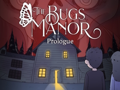 Spēle The Bugs Manor Prologue