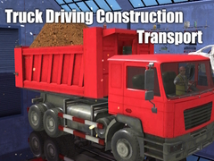 Spēle Truck Driving Construction Transport