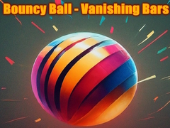 Spēle Bouncy Ball - Vanishing Bars 