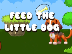 Spēle Feed The Little Dog