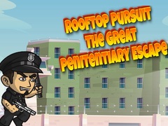 Spēle Rooftop Pursuit The Great Penitentiary Escape