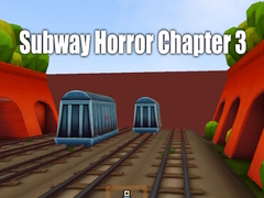 Spēle Subway Horror Chapter 3