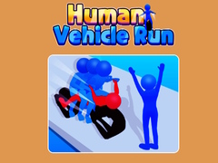 Spēle Human Vehicle Run 