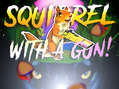 Spēle Squirrel with a gun!