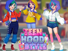 Spēle Teen Hood Style