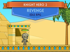 Spēle Knight Hero 2 Revenge Idle RPG