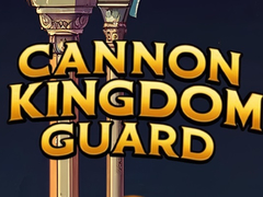 Spēle Cannon Kingdom Guard