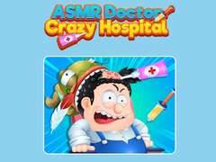 Spēle ASMR Doctor Crazy Hospital