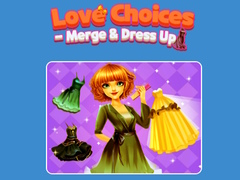 Spēle Love Choices - Merge & Dress Up