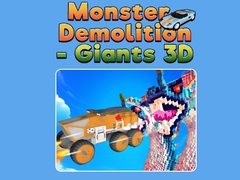 Spēle Monster Demolition - Giants 3D