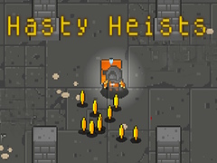 Spēle Hasty Heists