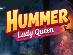 Spēle Hummer Lady Queen