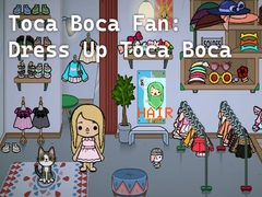 Spēle Toca Boca Fan: Dress Up Toca Boca