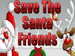 Spēle Save the Santa Friends