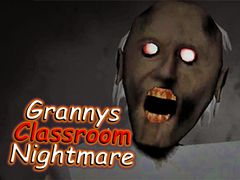 Spēle Granny's Classroom Nightmare