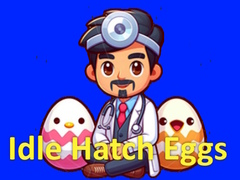 Spēle Idle Hatch Eggs