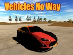 Spēle Vehicles No Way