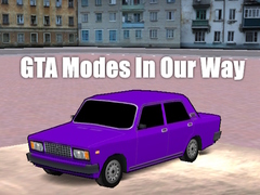 Spēle GTA Modes In Our Way