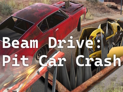 Spēle Beam Drive: Pit Car Crash