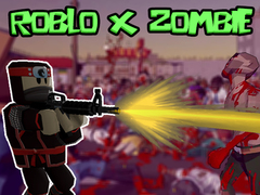 Spēle Roblo X Zombie