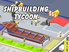 Spēle Shipbuilding tycoon