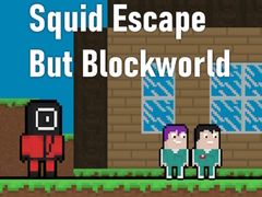 Spēle Squid Escape But Blockworld