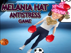 Spēle Melania Hat Antistress Game