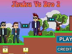 Spēle Jhuku Vs Bro 2