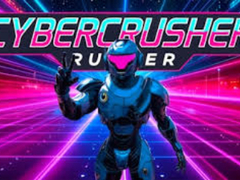 Spēle Cybercrusher Runner