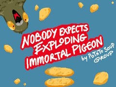 Spēle Nobody Expects Exploding Immortal Pigeon