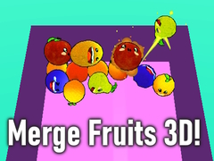 Spēle Merge Fruits 3D!