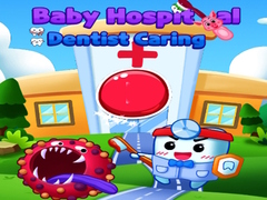 Spēle Baby Hospital Dentist Caring